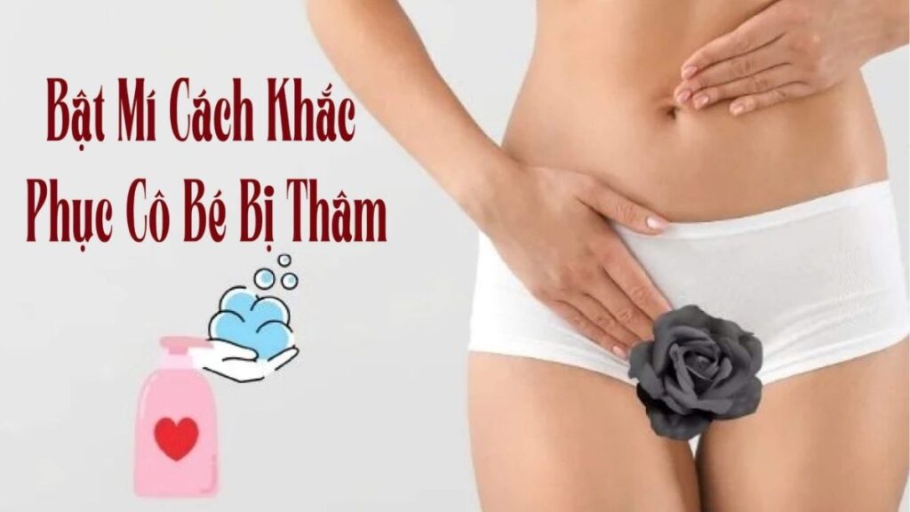 Cách khắc phục cô bé bị thâm an toàn, nên bắt đầu từ đâu? 1 Cách khắc phục cô bé bị thâm an toàn và hạn chế kích ứng